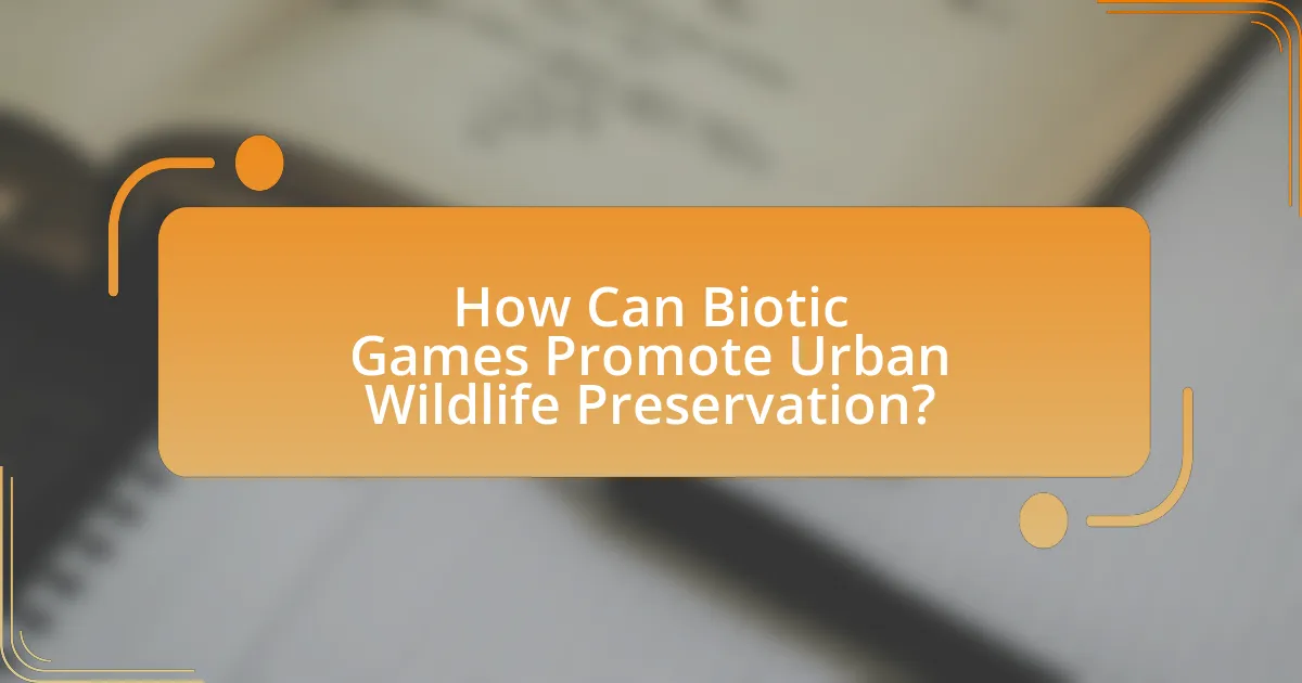 How Can Biotic Games Promote Urban Wildlife Preservation?