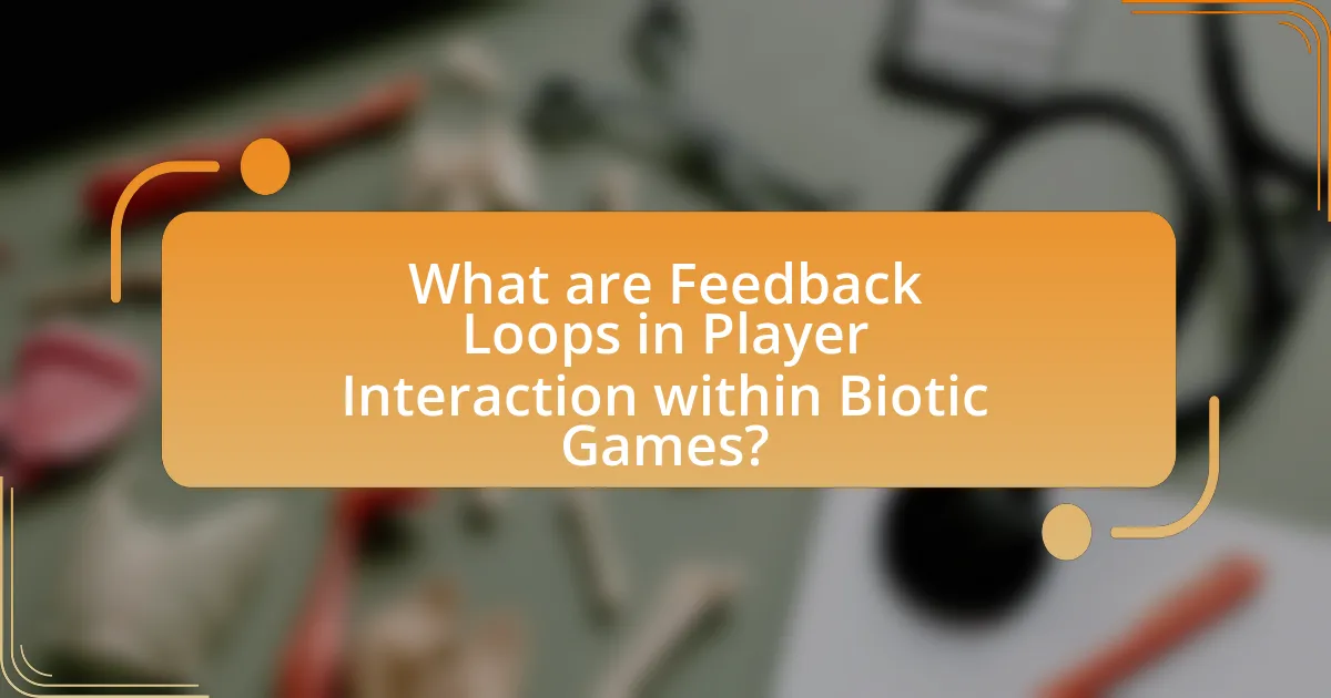 What are Feedback Loops in Player Interaction within Biotic Games?