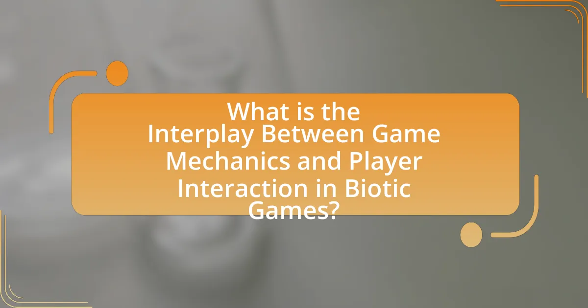 What is the Interplay Between Game Mechanics and Player Interaction in Biotic Games?